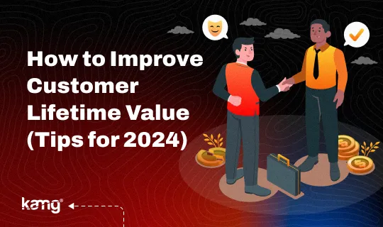 Improve Customer Lifetime Value